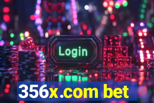 356x.com bet